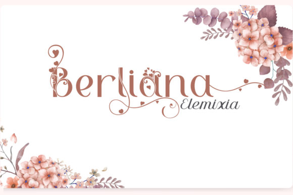 Berliana Elemixia: A Elegant Display Font