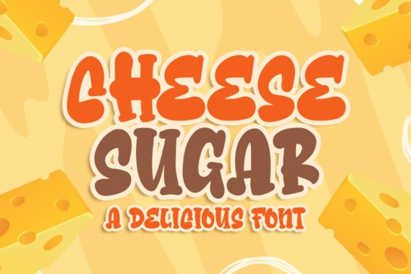 Cheese Sugar Font for Web Design