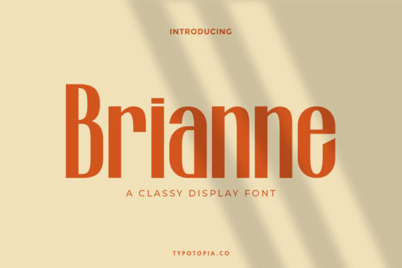 Why Brianne is a Must-Have Font
