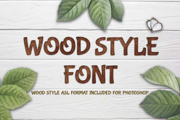 Wood Style: A Natural Typeface for Creative Projects